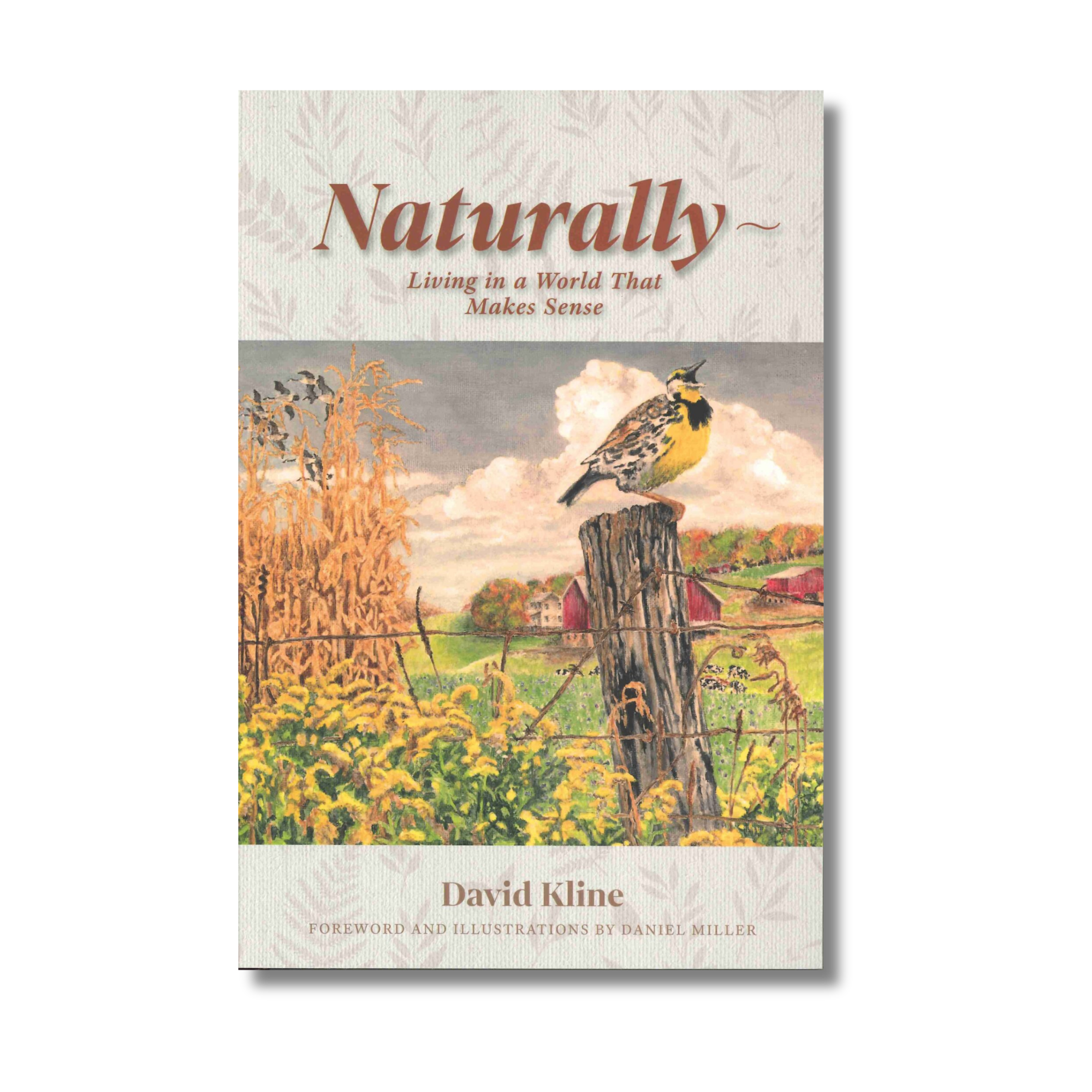Naturally: Living In A World That Makes Sense | The Bookstore at